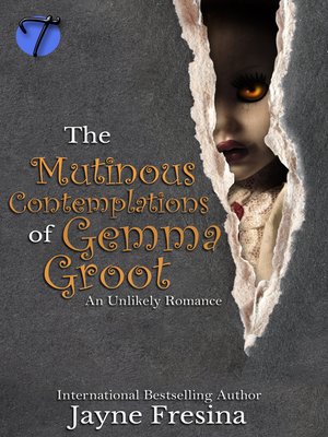 cover image of The Mutinous Contemplations of Gemma Groot (An Unlikely Romance)